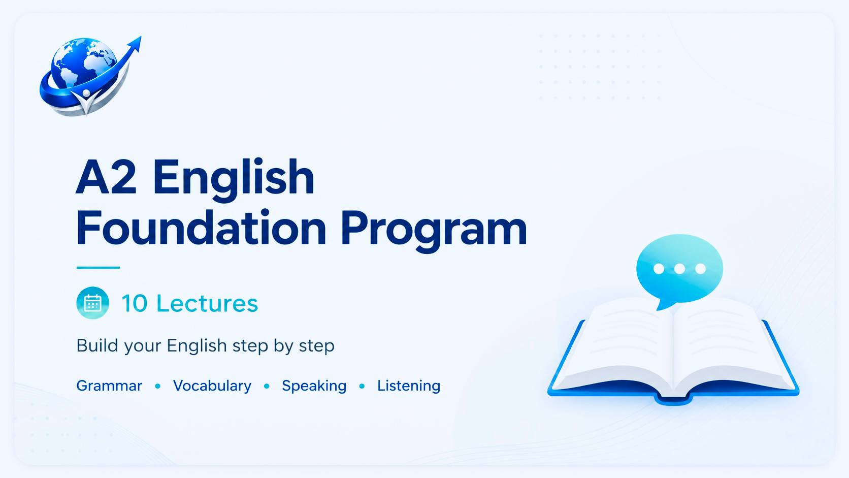 A2 English Foundation Program — 10 Lectures
